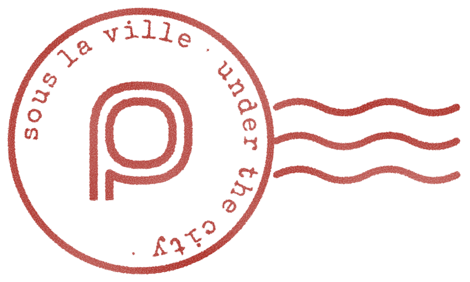 The pneu postmark, ringed by “sous la ville · under the city”